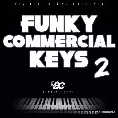Big Citi Loops Funky Commercial Keys 2 [WAV] - Sample Pack Artwork