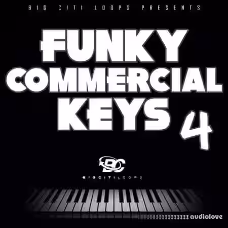 Big Citi Loops Funky Commercial Keys 4 [WAV] - Sample Pack Artwork