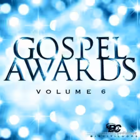 Big Citi Loops Gospel Awards Vol 6 [WAV] - Sample Pack Artwork