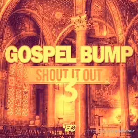 Big Citi Loops Gospel Bump Shout It Out 3 [WAV] - Sample Pack Artwork