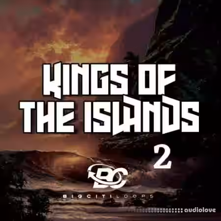 Big Citi Loops Kings Of The Islands 2 [WAV] - Sample Pack Artwork