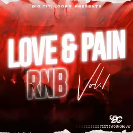 Big Citi Loops Love & Pain RnB [WAV] - Sample Pack Artwork