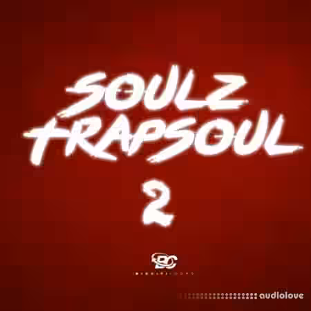 Big Citi Loops SoulZ Trapsoul 2 [WAV] - Sample Pack Artwork