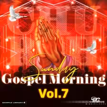 Big Citi Loops Sunday Morning Gospel Vol 7 [WAV] - Sample Pack Artwork