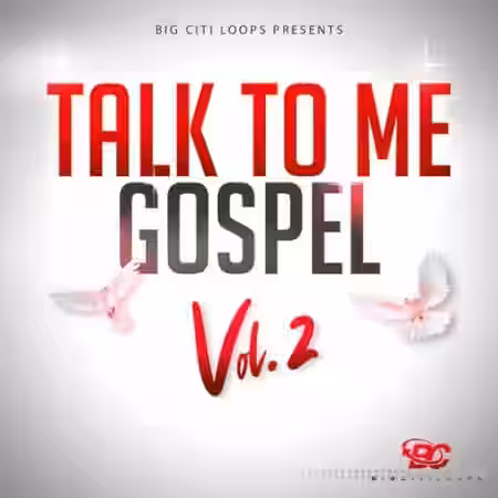 Big Citi Loops Talk To Me Gospel Vol.2 [WAV] - Sample Pack Artwork