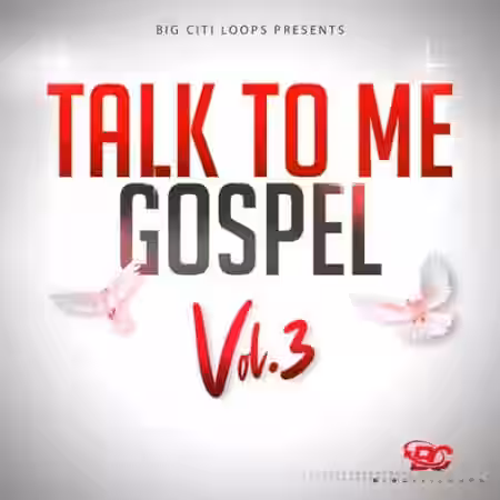 Big Citi Loops Talk To Me Gospel Vol.3 [WAV] - Sample Pack Artwork