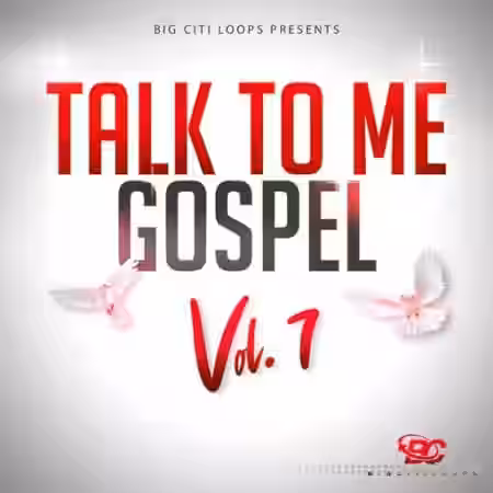 Big Citi Loops Talk To Me Gospel Vol.7 [WAV] - Sample Pack Artwork