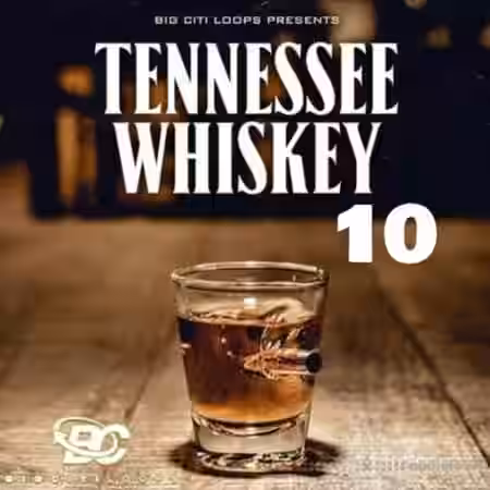 Big Citi Loops Tennessee Whiskey 10 [WAV] - Sample Pack Artwork