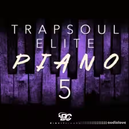 Big Citi Loops Trapsoul Elite Piano 5 [WAV] - Sample Pack Artwork