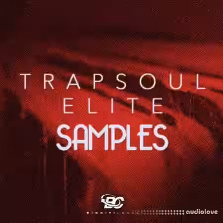Big Citi Loops Trapsoul Elite Samples [WAV] - Sample Pack Artwork