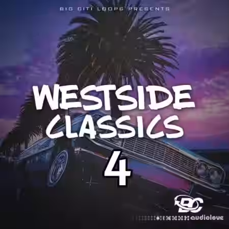 Big Citi Loops Westside Classics Vol.4 [WAV] - Sample Pack Artwork