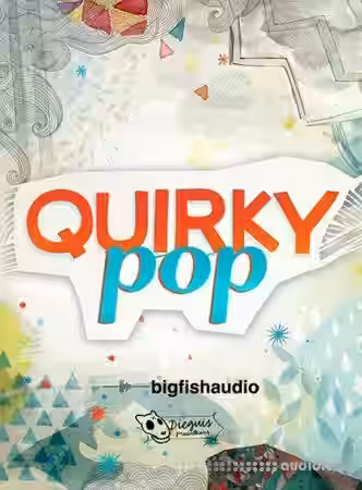 Big Fish Audio Quirky Pop [MULTiFORMAT, KONTAKT] - Sample Pack Artwork
