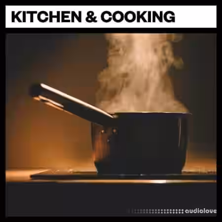 Big Room Sound Kitchen and Cooking [WAV] - Sample Pack Artwork