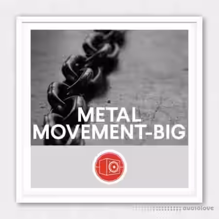 Big Room Sound Metal Movement - Big [WAV] - Sample Pack Artwork