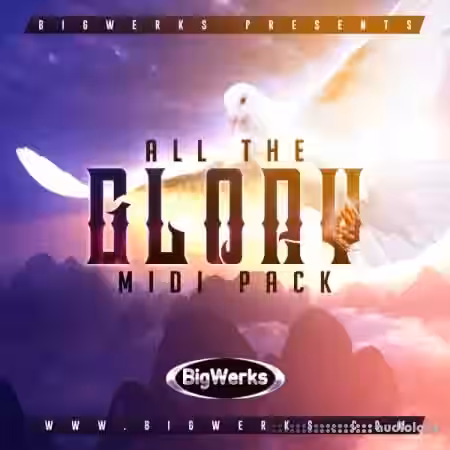 BigWerks All The Glory [MiDi] - Sample Pack Artwork