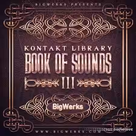 BigWerks Book Of Sounds III [KONTAKT] - Sample Pack Artwork