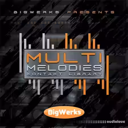 BigWerks Multi Melodies [KONTAKT] - Sample Pack Artwork