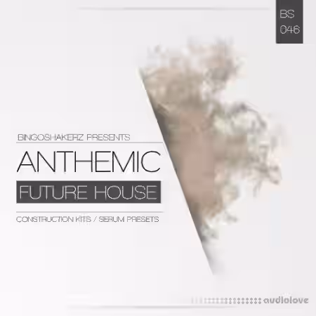 Bingoshakerz Anthemic Future House [WAV, MiDi, Synth Presets] - Sample Pack Artwork
