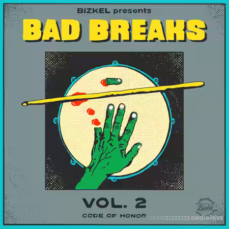 Bizkel Bad Breaks Vol.2 [WAV] - Sample Pack Artwork