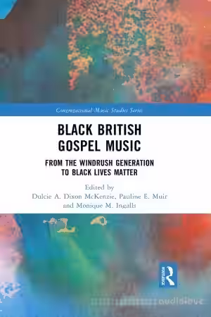 Black British Gospel Music: From the Windrush Generation to Black Lives Matter - Sample Pack Artwork