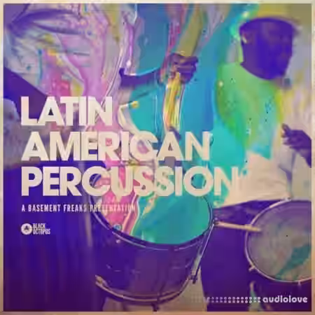 Black Octopus Sound Basement Freaks Presents Latin American Percussion [WAV] - Sample Pack Artwork