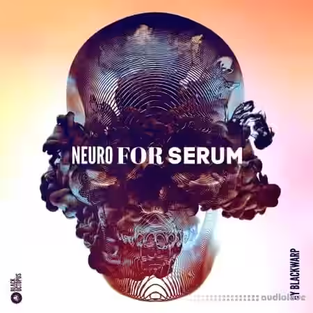 Black Octopus Sound Blackwarp Neuro For Serum Vol.1 [Synth Presets] - Sample Pack Artwork