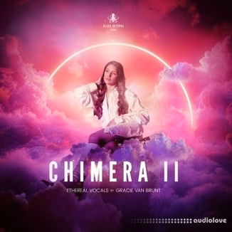 Black Octopus Sound Chimera II Ethereal Vocals By Gracie Van Brunt [WAV]