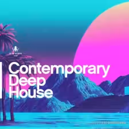 Black Octopus Sound Contemporary Deep House [WAV, MiDi, Synth Presets] - Sample Pack Artwork