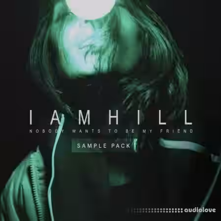 Black Octopus Sound iamhill Nobody Wants To Be My Friend [WAV] - Sample Pack Artwork