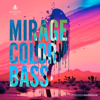 Black Octopus Sound Mirage Color Bass By Blamers [WAV, MiDi]