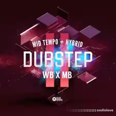 Black Octopus Sound WB x MB Mid Tempo and Hybrid Dubstep Vol.2 [WAV, Synth Presets] - Sample Pack Artwork