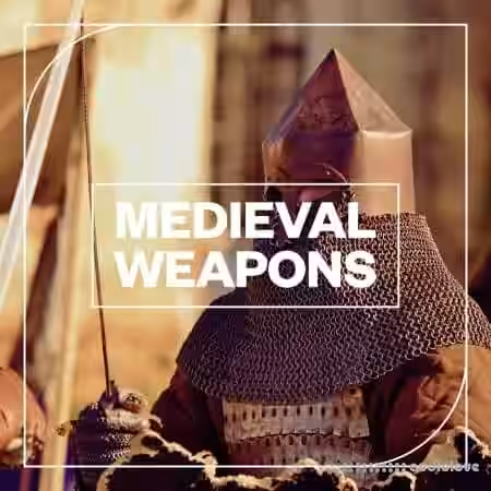 Blastwave FX Medieval Weapons [WAV] - Sample Pack Artwork