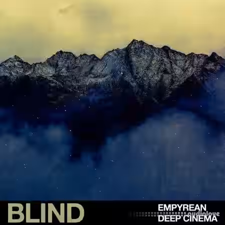 Blind Audio Empyrean: Deep Cinematic [WAV] - Sample Pack Artwork