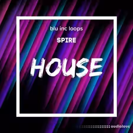 blu inc loops Spire House [Synth Presets] - Sample Pack Artwork
