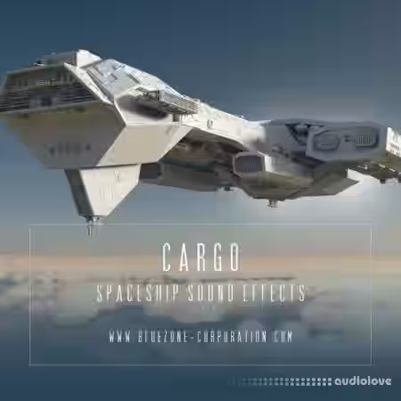Bluezone Corporation Cargo Spaceship Sound Effects [WAV] - Sample Pack Artwork