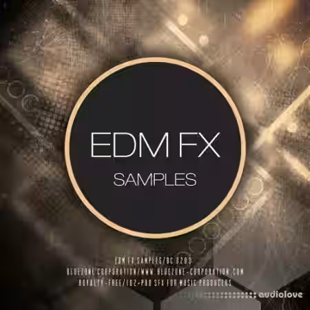 Bluezone Corporation EDM FX Samples [WAV, AiFF] - Sample Pack Artwork