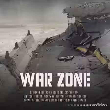 Bluezone Corporation War Zone Designed Explosion Sound Effects [WAV, AiFF] - Sample Pack Artwork