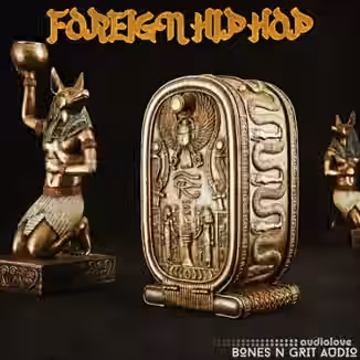 Bones N Grit Audio Foreign Hip Hop [WAV]