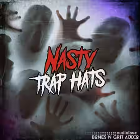 Bones N Grit Audio Nasty Trap Hats [WAV] - Sample Pack Artwork