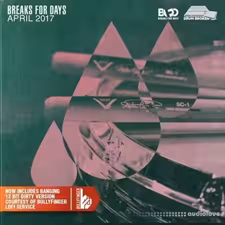 Breaks for Days April 2017 [WAV] - Sample Pack Artwork