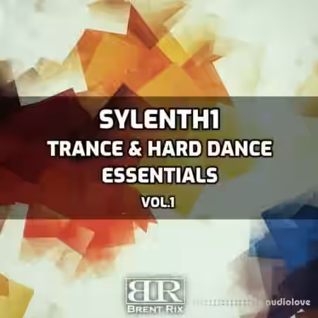 Brent Rix Sylenth1 Trance and Hard Dance Essentials Vol.1 [MiDi, Synth Presets] - Sample Pack Artwork
