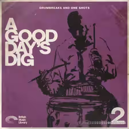 British Music Library A Good Days Dig Vol.2 [WAV] - Sample Pack Artwork