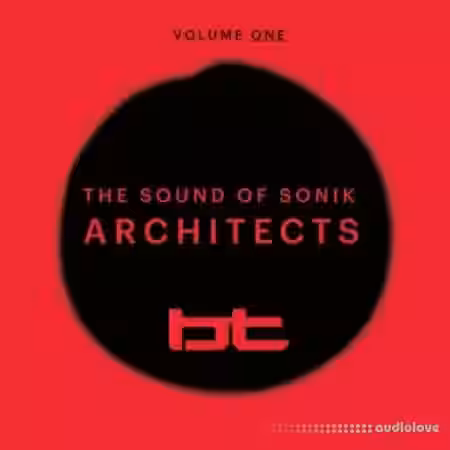 BT Sounds of Sonik Architects Vol.1 [WAV] - Sample Pack Artwork