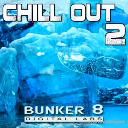 Bunker 8 Chillout 2 [ACiD, WAV, MiDi, AiFF] - Sample Pack Artwork