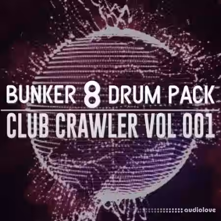 Bunker 8 Digital Labs Bunker 8 Custom Drum Pack Club Crawler 001 [WAV] - Sample Pack Artwork