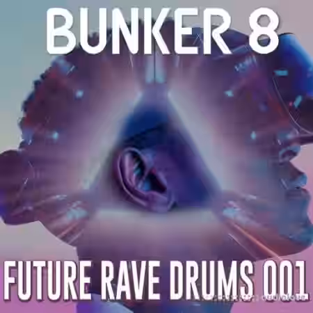 Bunker 8 Digital Labs Bunker 8 Future Rave Drum Hits 001 [WAV] - Sample Pack Artwork
