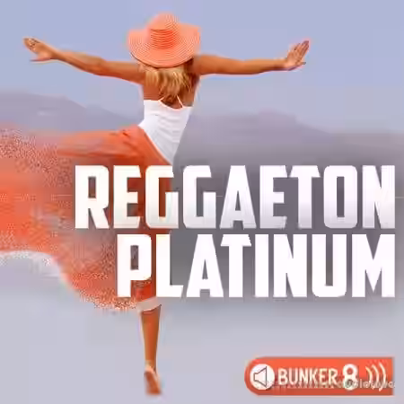 Bunker 8 Digital Labs Reggaeton Platinum [WAV, MiDi, AiFF] - Sample Pack Artwork