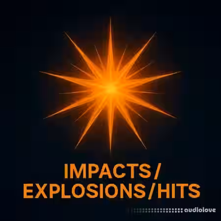 Camryn Jackson Sfx Volume 6 Impacts / Explosions / Hits [WAV] - Sample Pack Artwork