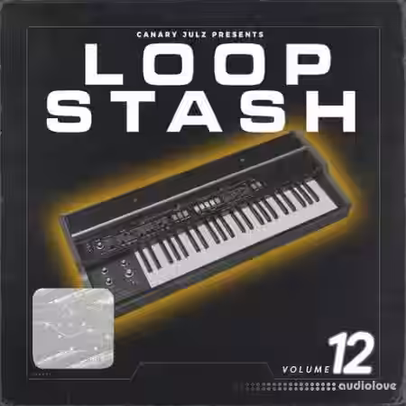 Canary Julz Loop Stash Vol.12 [WAV] - Sample Pack Artwork