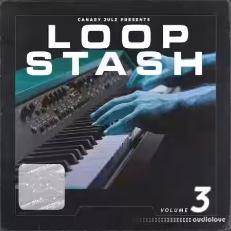 Canary Julz Loop Stash (Volume 3) [WAV] - Sample Pack Artwork